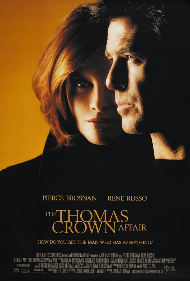 Фильм Афера Томаса Крауна 1999 года смотреть онлайн